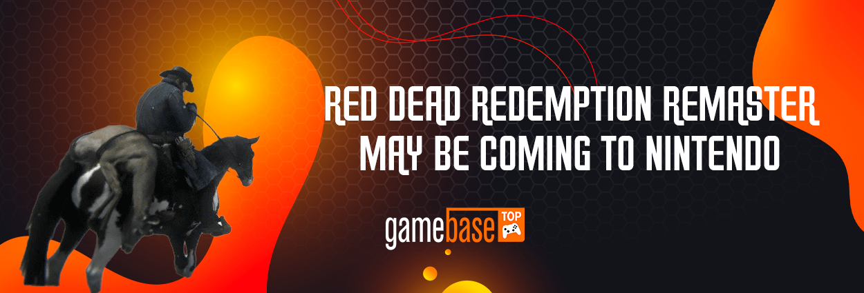 Ремастер Red Dead Redemption возможно выйдет на Nintendo Switch